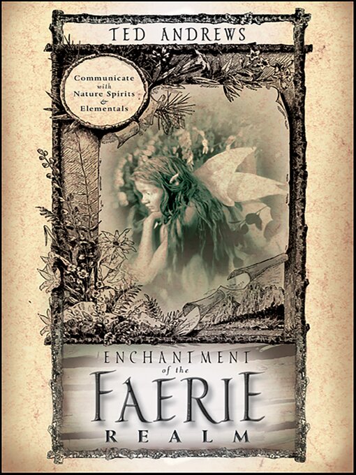 Title details for Enchantment of the Faerie Realm by Ted Andrews - Available